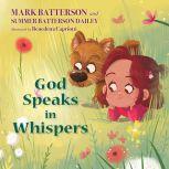 God Speaks in Whispers, Mark Batterson