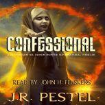 Confessional, J. R. Pestel