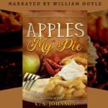 Apples of My Pie A Second Son Brings His Darling Home, C. S. Johnson