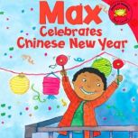 Max Celebrates Chinese New Year, Adria Klein