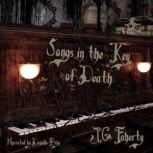Songs in the Key of Death, JG Faherty