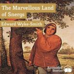 The Marvellous Land of Snergs, Edward Wyke-Smith