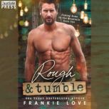 Rough and Tumble Coming Home to the Mountain, Book One, Frankie Love