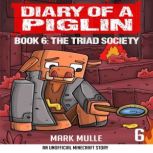 Diary of a Piglin Book 6, Mark Mulle