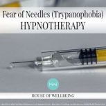 Fear of Needles (Trypanophobia), Natasha Taylor