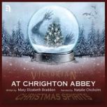 At Chrighton Abbey A Victorian Christmas Spirit Story, Mary Elizabeth Braddon