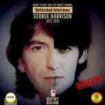 Right Is Only Half of What's Wrong: Unfinished Interviews George Harrison 1975-2001, Geoffrey Giuliano