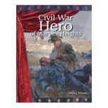 Civil War Hero of Marye's Heights, Debra Housel