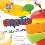 Fruits on MyPlate, Mari Schuh
