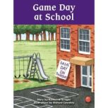 Game Day at School, Katherine Scraper