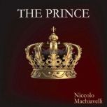 The Prince, Niccolo Machiavelli