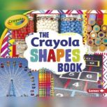 The Crayola ® Shapes Book, Mari Schuh