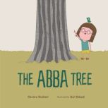 The Abba Tree, Devora Busheri