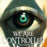 We Are Controlled, Raphael Terra