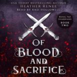 Of Blood and Sacrifice, Heather Renee