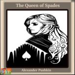 The Queen of Spades A Pushkin Short Story, Alexander Pushkin