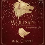 Wolfskin A Two Monarchies Companion, W.R. Gingell