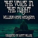 The Voice In The Night, William Hope Hodgson