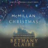 A McMillan Christmas A Scottish Time Travel Christmas Novella, Bethany Claire