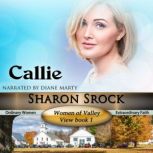 Callie, Women of Valley View, Book 1, Sharon Srock