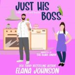 Just His Boss A Sweet Romantic Comedy, Donna Jeffries