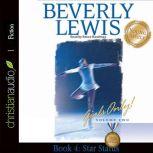 Star Status Girls Only! Volume 2, Book 4, Beverly  Lewis