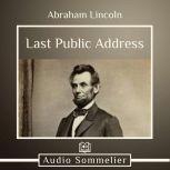 Last Public Address, Abraham Lincoln