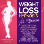 Weight Loss Hypnosis for Women, Hypnotherapy Academy