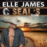 SEAL's Vow, Elle James