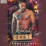 Rough Deal Coming Home to the Mountain, Book Two, Frankie Love