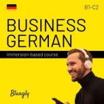 Business German, Blangly