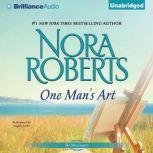 One Man's Art, Nora Roberts