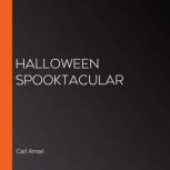 Halloween Spooktacular, Carl Amari