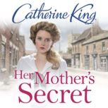 Her Mother's Secret, Catherine King