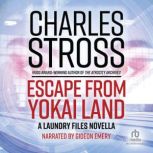 Escape From Yokai Land, Charles Stross