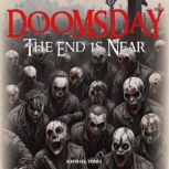 Doomsday: The End Is Near, Raphael Terra