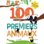 Mes 100 premiers animaux, Mes, Anne Paradis