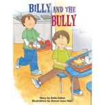Billy and the Bully Voices Leveled Library Readers, Della Cohen