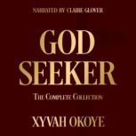 God Seeker The Complete Collection, Xyvah Okoye