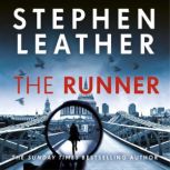 The Runner The heart-stopping thriller from bestselling author of the Dan 'Spider' Shepherd series