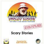 The Old Gray Goose's Story Hour; The World's Most Beloved Storyteller; Original Masters Series Re-mixed and Re-mastered; Scary Stories, The Old Gray Goose and Eden Giuliano