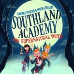 Southland Academy for Supernatural Youth, Sandra Tentler