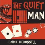 The Quiet Man, Caimh McDonnell
