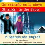 Stranger in the Snow/Un extrano en la nieve
