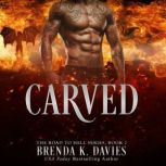 Carved, Brenda K. Davies