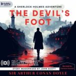The Adventure of the Devil's Foot A Modernization, Sir Arthur Conan Doyle