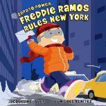 Freddie Ramos Rules New York, Jacqueline Jules