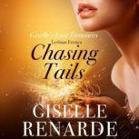 Chasing Tails Lesbian Erotica, Giselle Renarde