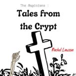Tales from the Crypt, Rachel Lawson