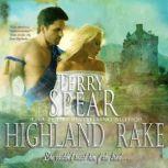 Highland Rake, Terry Spear